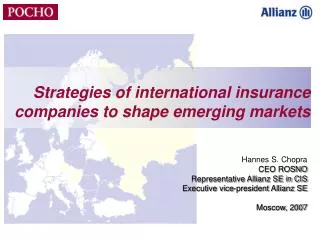 Strategies of international insurance companies to shape emerging markets
