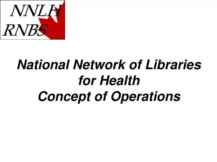 national network of libraries for health concept of operations