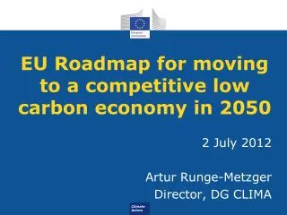 EU Roadmap for moving to a competitive low carbon economy in 2050