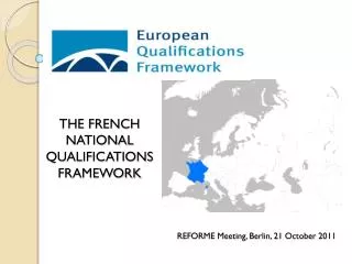 THE FRENCH NATIONAL QUALIFICATIONS FRAMEWORK