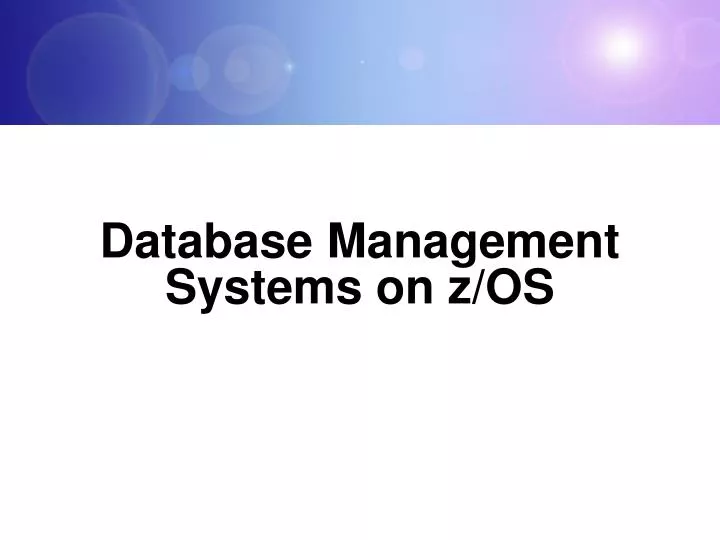 database management systems on z os