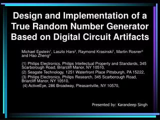 Design and Implementation of a True Random Number Generator Based on Digital Circuit Artifacts
