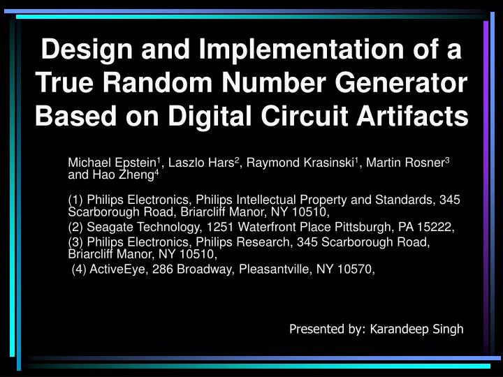 design and implementation of a true random number generator based on digital circuit artifacts
