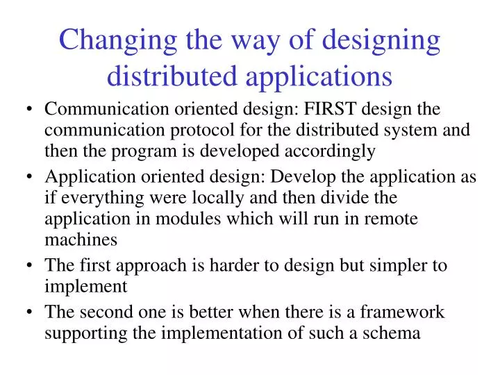 changing the way of designing distributed applications