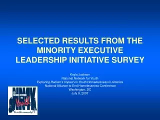 SELECTED RESULTS FROM THE MINORITY EXECUTIVE LEADERSHIP INITIATIVE SURVEY