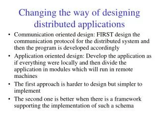 Changing the way of designing distributed applications