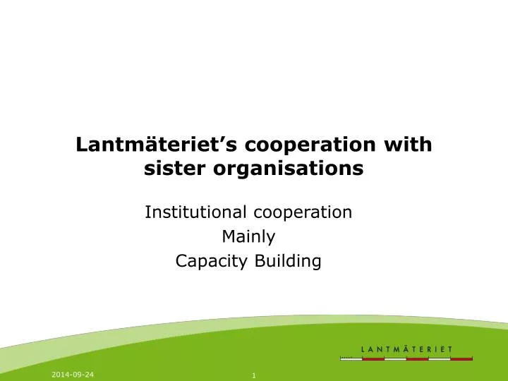 lantm teriet s cooperation with sister organisations