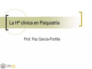 la h cl nica en psiquiatr a