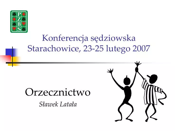 konferencja s dziowska starachowice 23 25 lutego 2007
