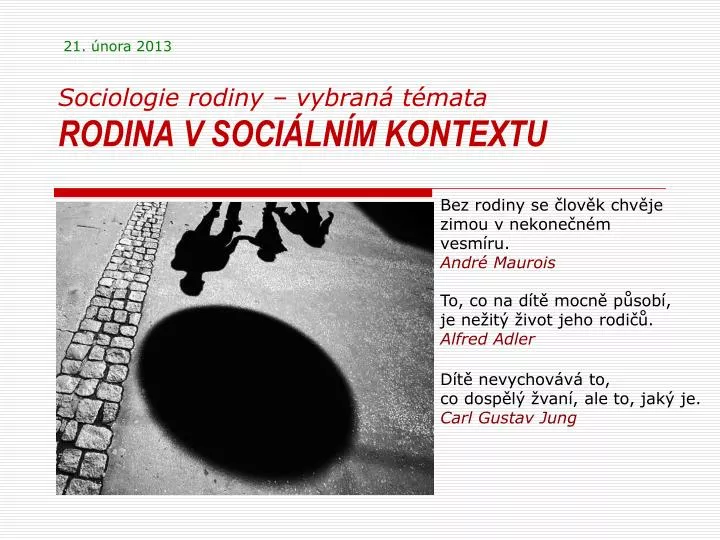 sociologie rodiny vybran t mata rodina v soci ln m kontextu