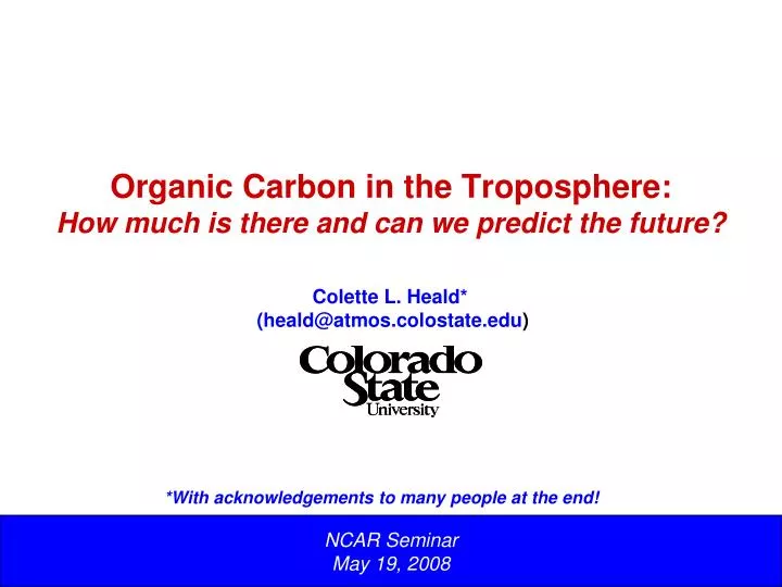 organic carbon in the troposphere how much is there and can we predict the future