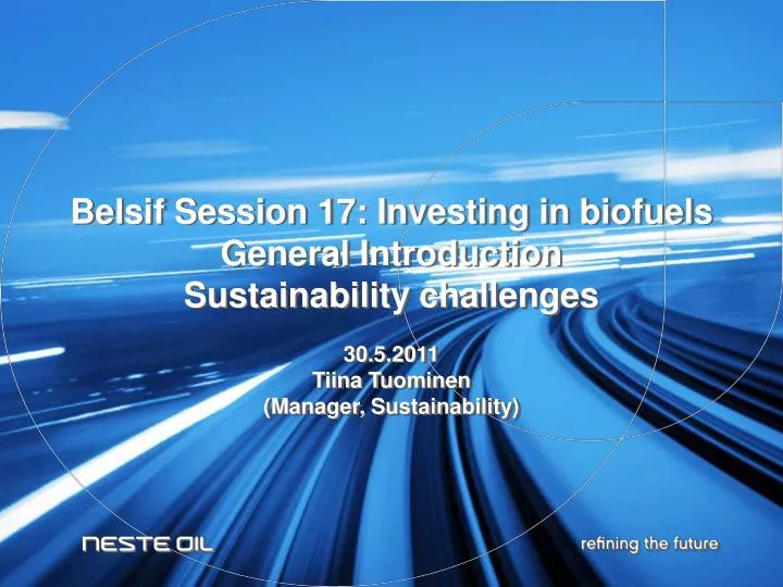 belsif session 17 investing in biofuels general introduction sustainability challenges