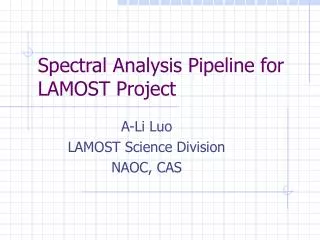 Spectral Analysis Pipeline for LAMOST Project