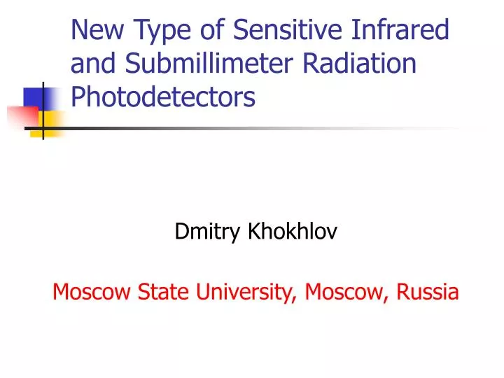 new type of sensitive infrared and submillimeter radiation photodetectors
