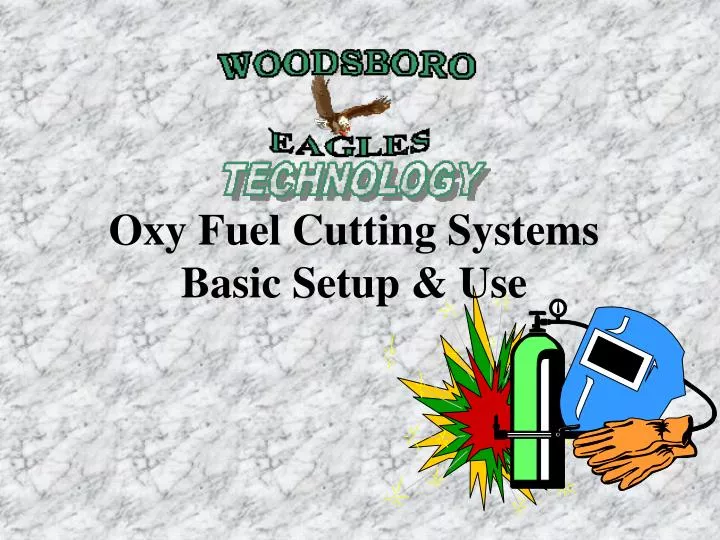 oxy fuel cutting systems basic setup use
