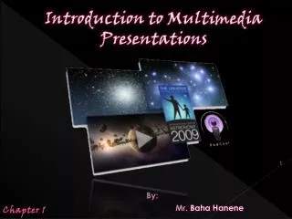 Introduction to Multimedia Presentations