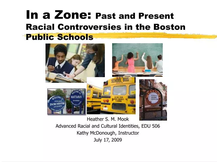 in a zone past and present racial controversies in the boston public schools