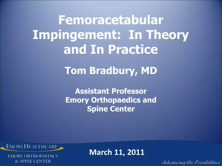 femoracetabular impingement in theory and in practice
