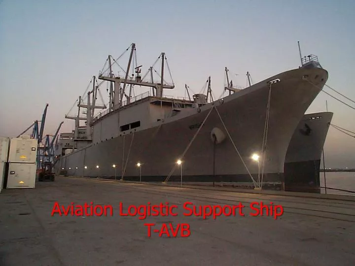 aviation logistic support ship t avb