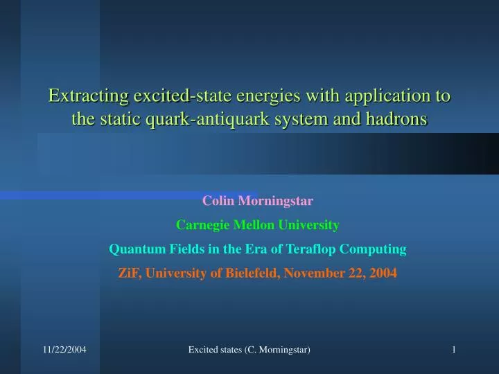 extracting excited state energies with application to the static quark antiquark system and hadrons