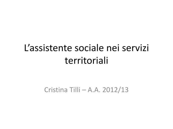 l assistente sociale nei servizi territoriali