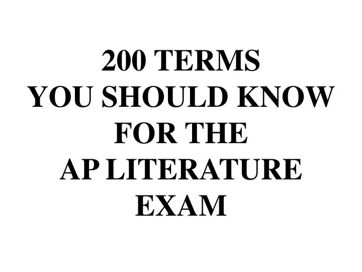 200 terms you should know for the ap literature exam