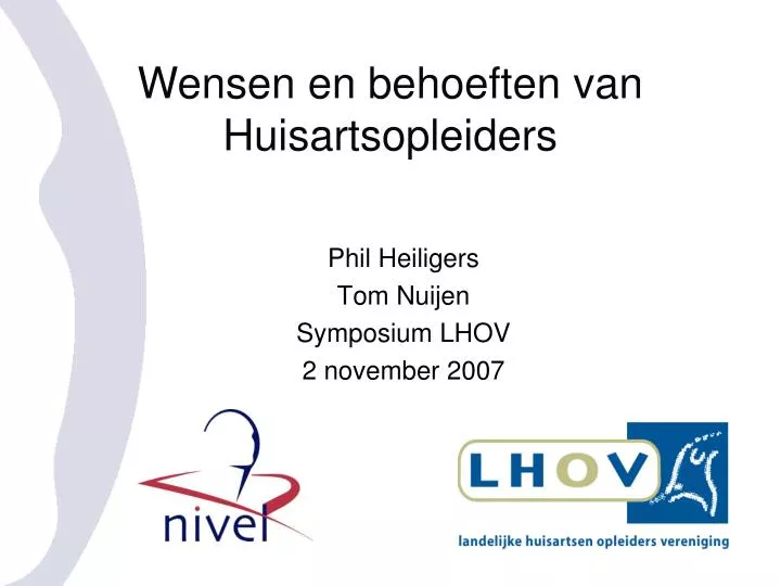 phil heiligers tom nuijen symposium lhov 2 november 2007