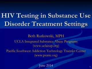 HIV Testing in Substance Use Disorder Treatment Settings