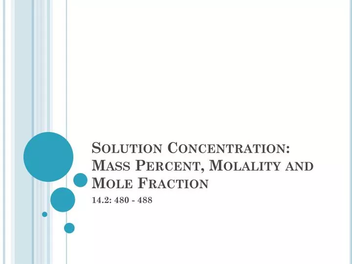 solution concentration mass percent molality and mole fraction