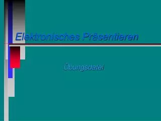 elektronisches pr sentieren