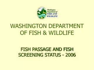 WASHINGTON DEPARTMENT OF FISH &amp; WILDLIFE