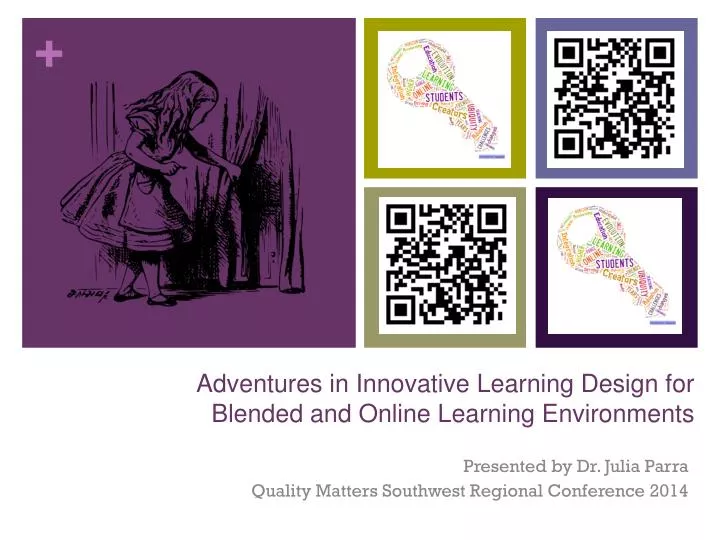 adventures in innovative learning design for blended and online learning environments
