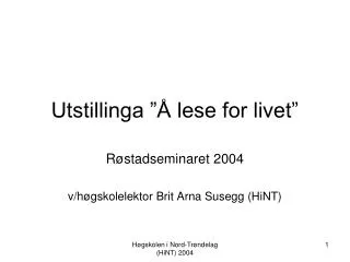 utstillinga lese for livet