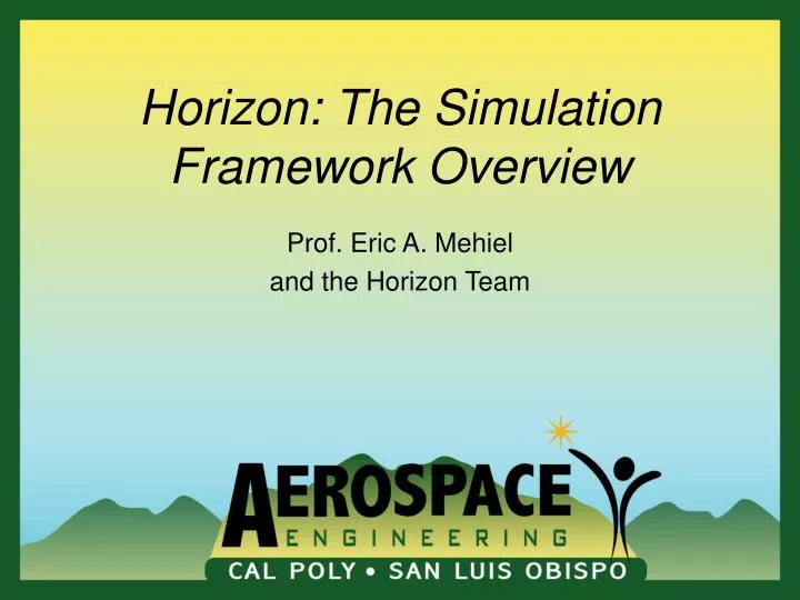 horizon the simulation framework overview