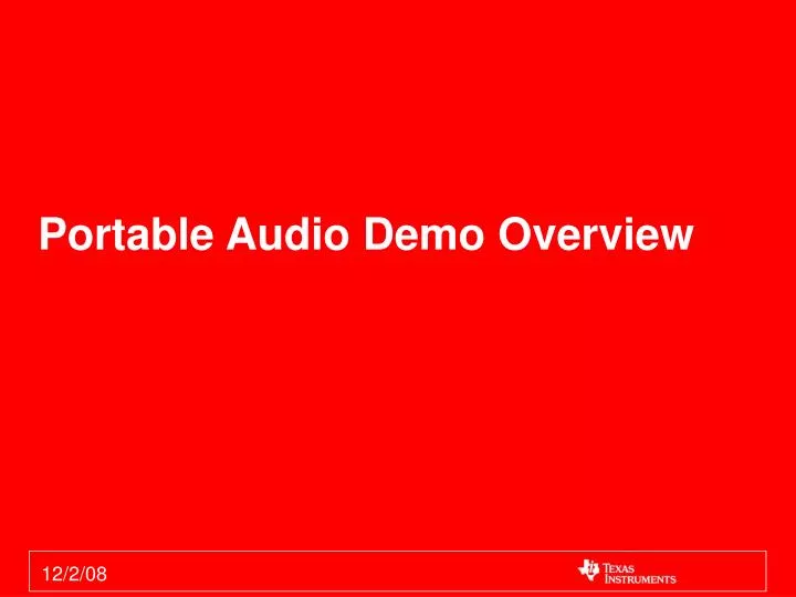 portable audio demo overview