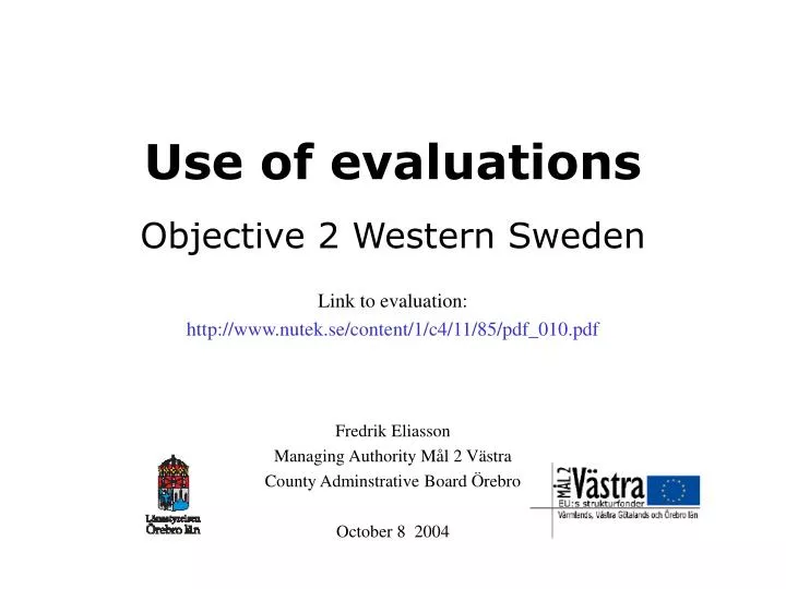 use of evaluations
