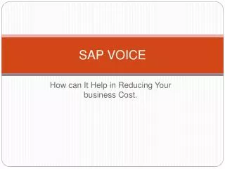 SAP Voice - Basic Concepts & Features