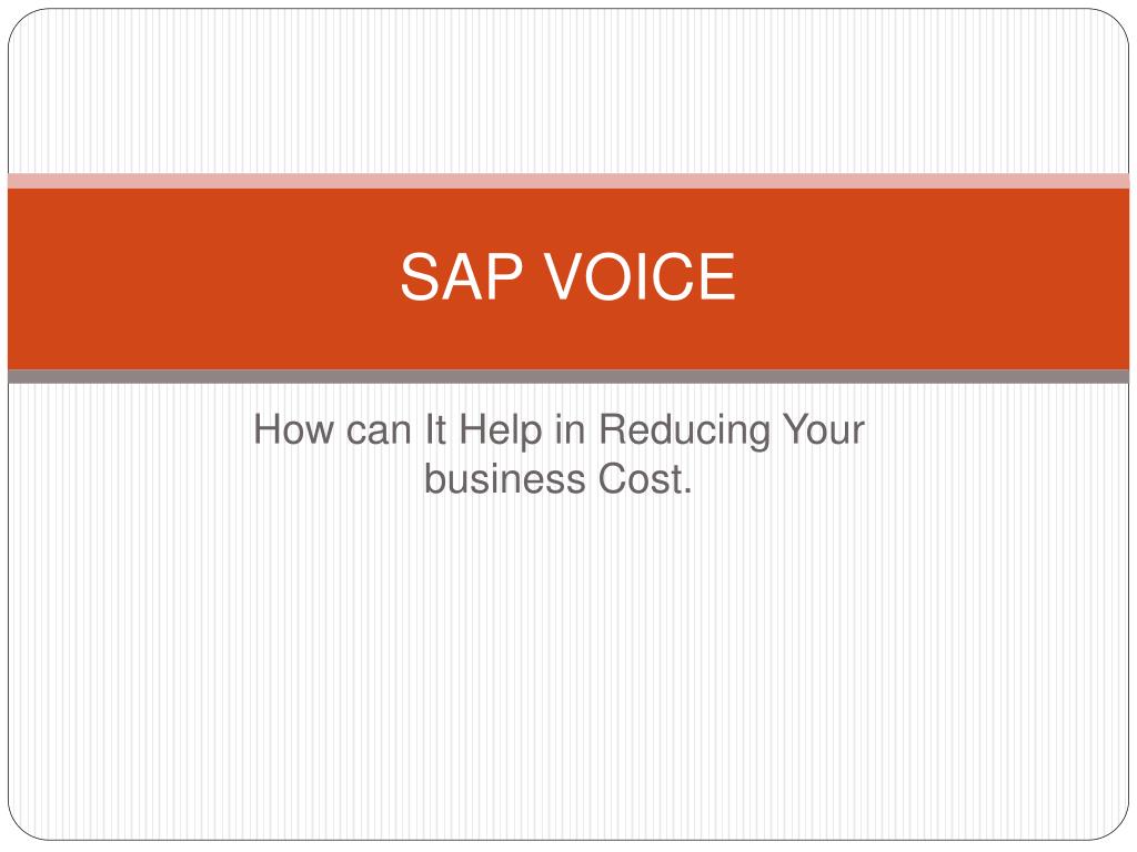 PPT - SAP Voice - Basic Concepts & Features PowerPoint Presentation ...