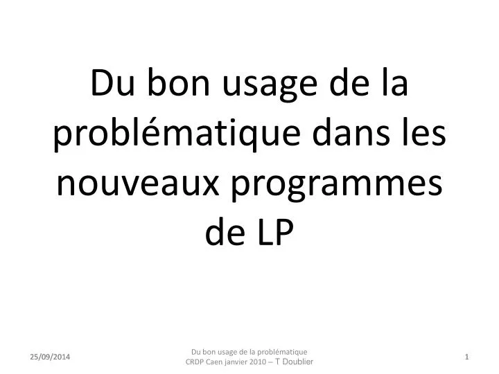 du bon usage de la probl matique dans les nouveaux programmes de lp