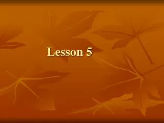 lesson 5