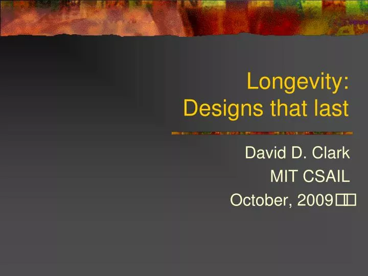 longevity designs that last