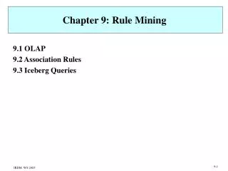 Chapter 9: Rule Mining