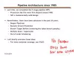 Pipeline Architecture since 1985 - slide 1