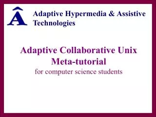 Adaptive Collaborative Unix Meta-tutorial for computer science students