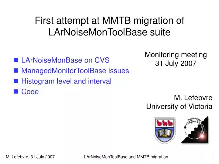 first attempt at mmtb migration of larnoisemontoolbase suite