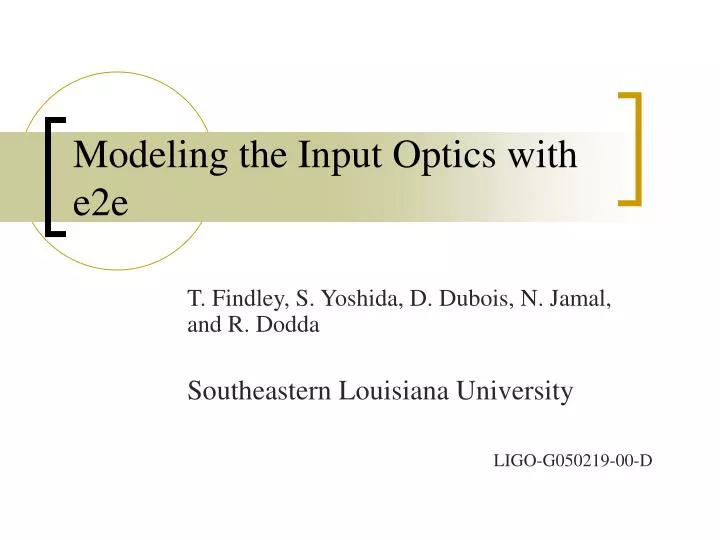 modeling the input optics with e2e