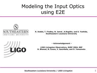 Modeling the Input Optics using E2E