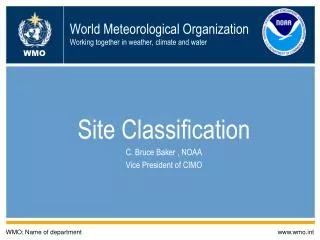 World Meteorological Organization Working together in weather, climate and water