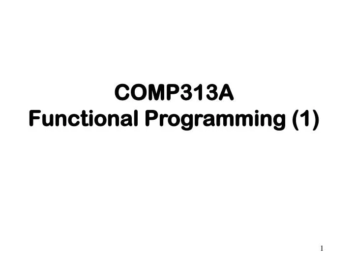 comp313a functional programming 1