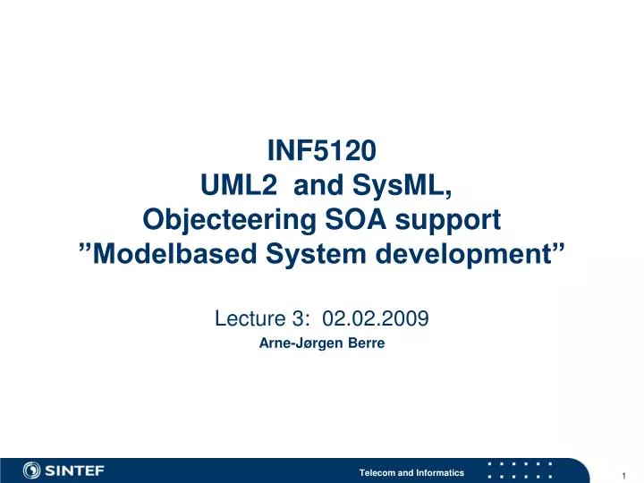 inf5120 uml2 and sysml objecteering soa support modelbased system development